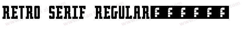 Retro serif Regular字体转换